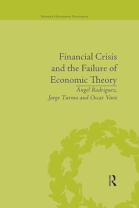 Portada del libro: Financial Crisis and the Failure of Economic Theory