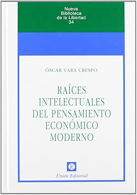 Portada del libro: Raíces intelectuales del pensamiento económico moderno